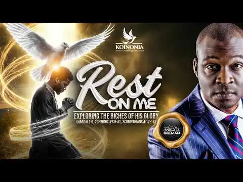 Rest On Me (Exploring The Riches of His Glory) by Apostle Selman
